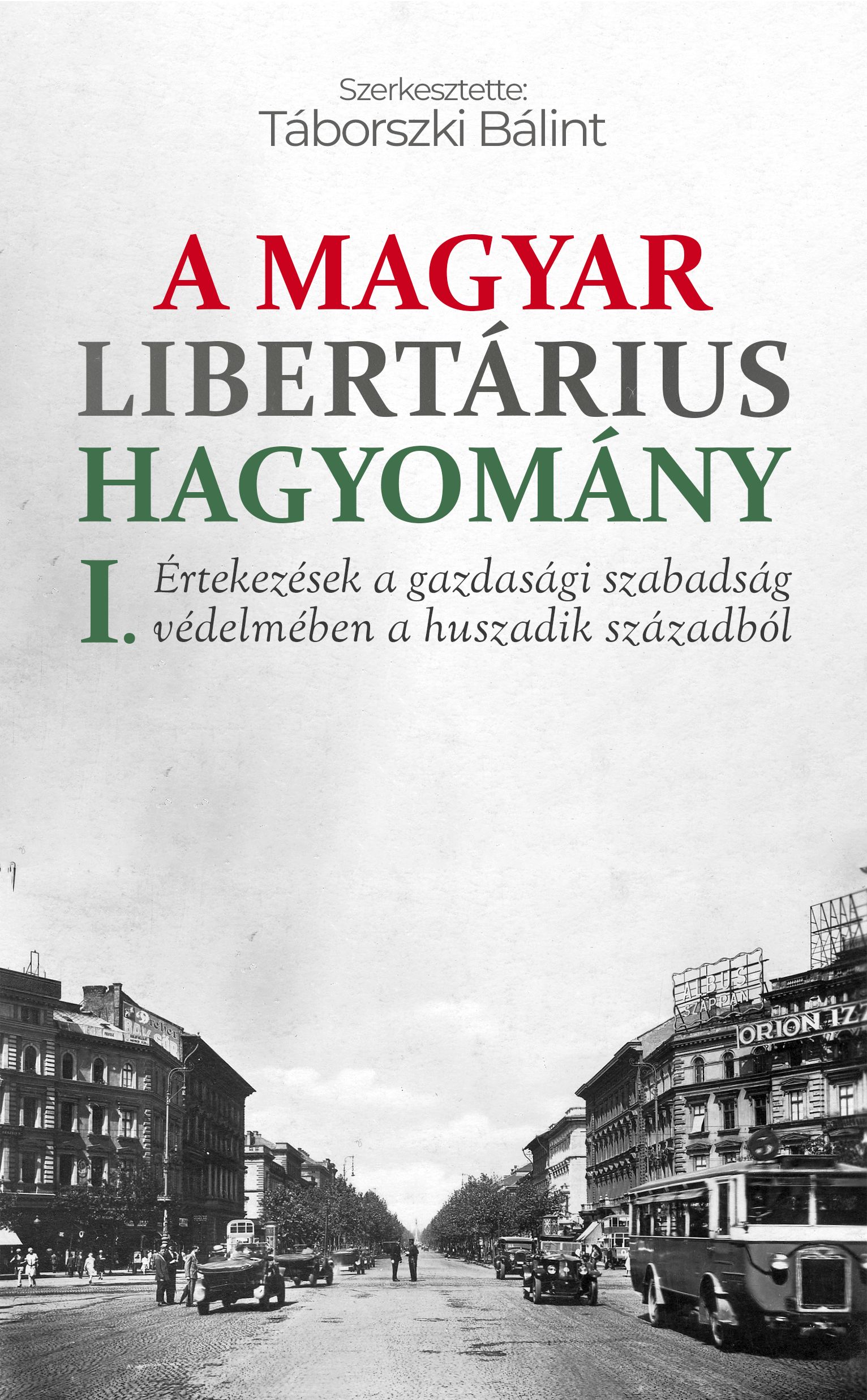 A magyar libertárius hagyomány I. borítója